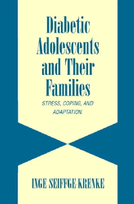 Diabetic Adolescents and their Families (English, Inge Seiffge-Krenke)