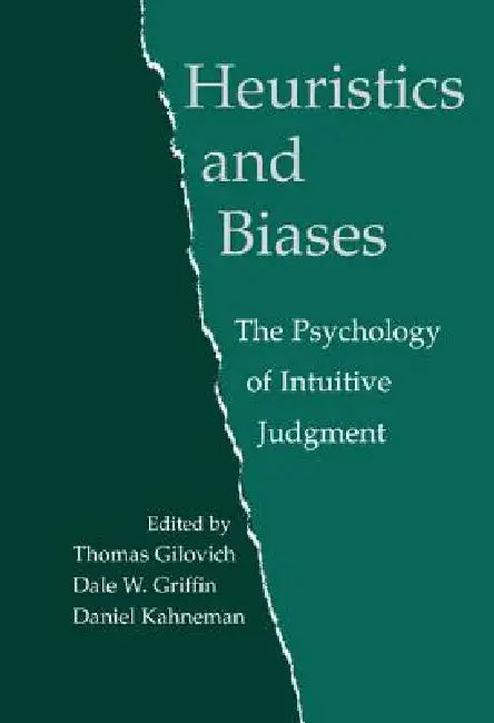 Heuristics and Biases (English, Thomas Gilovich | Dale W. Griffin | Daniel Kahneman)