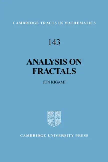 Analysis on Fractals (English, Jun Kigami | Bela Bollobas | W. Fulton)