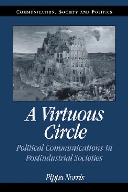 A Virtuous Circle (English, Pippa Norris)
