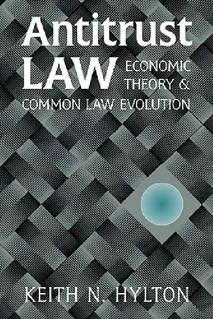 Antitrust Law (English, Keith N. Hylton)