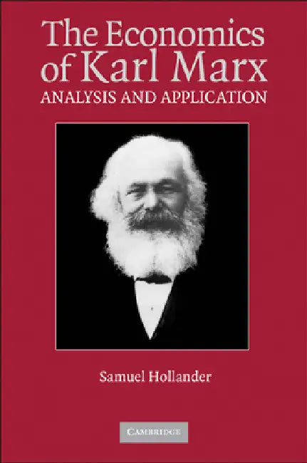 The Economics of Karl Marx (English, Samuel Hollander)
