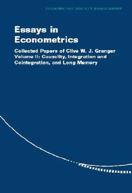 Essays in Econometrics (English, Clive W. J. Granger | Eric Ghysels | Norman R. Swanson)