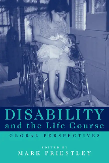 Disability and the Life Course (English, Mark Priestley)