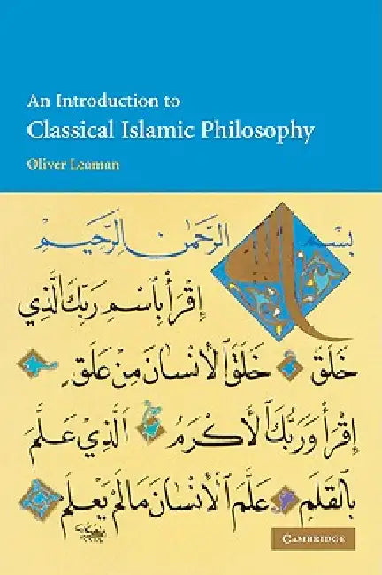 An Introduction to Classical Islamic Philosophy (English, Oliver Leaman)