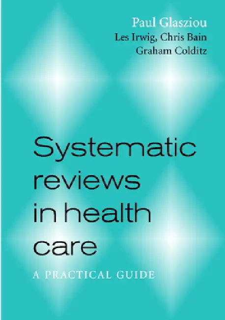Systematic Reviews in Health Care (English, Paul Glasziou | Les Irwig | Chris Bain)