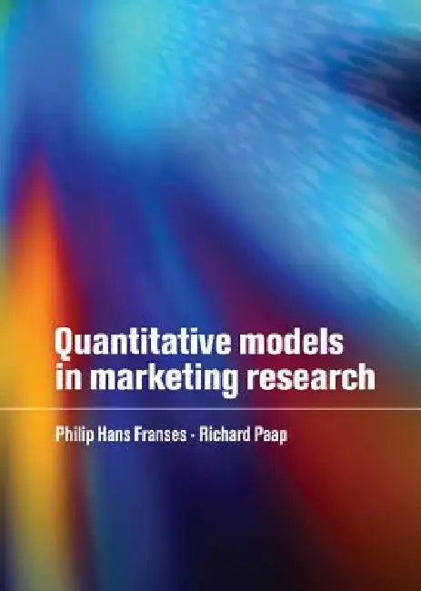 Quantitative Models in Marketing Research (English, Philip Hans Franses | Richard Paap)