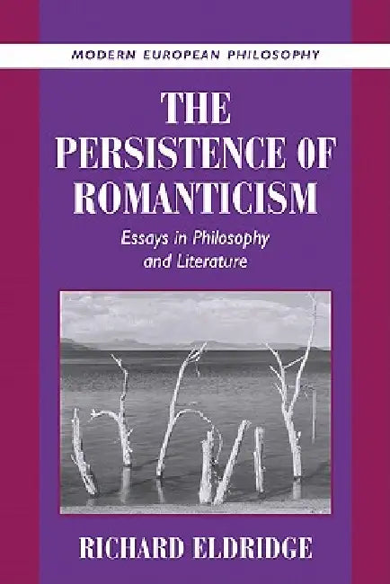 The Persistence of Romanticism (English, Richard Eldridge | Robert B. Pippin)