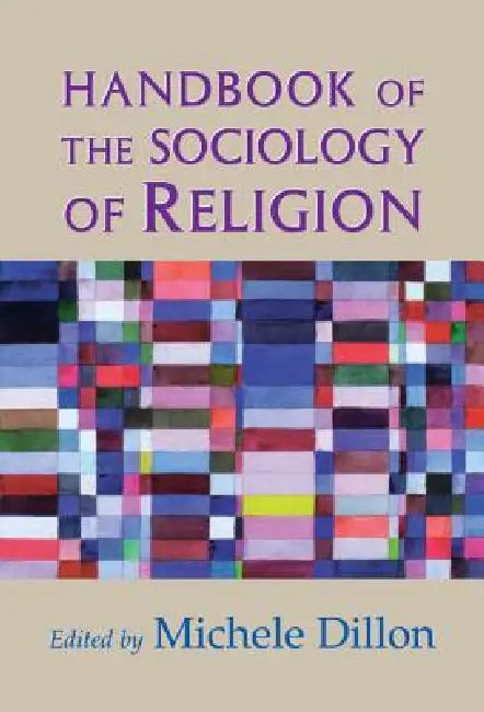 Handbook of the Sociology of Religion (English, Michele Dillon)