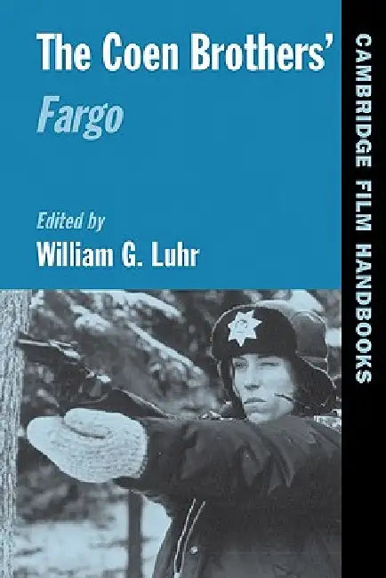 The Coen Brothers' Fargo (English, William Luhr | Horton Andrew)