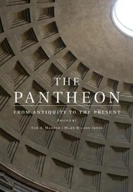 The Pantheon (English, Tod A. Marder | Mark Wilson Jones)