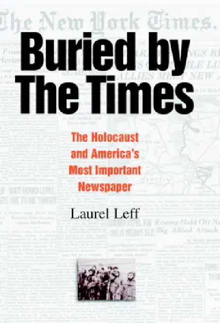 Buried by the Times (English, Laurel Leff)