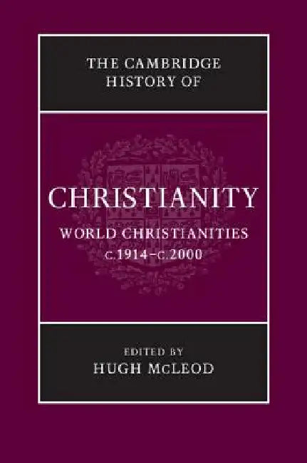 The Cambridge History of Christianity (English, Hugh McLeod)