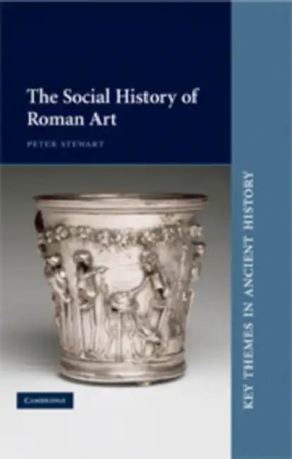 The Social History of Roman Art (English, Peter Stewart)
