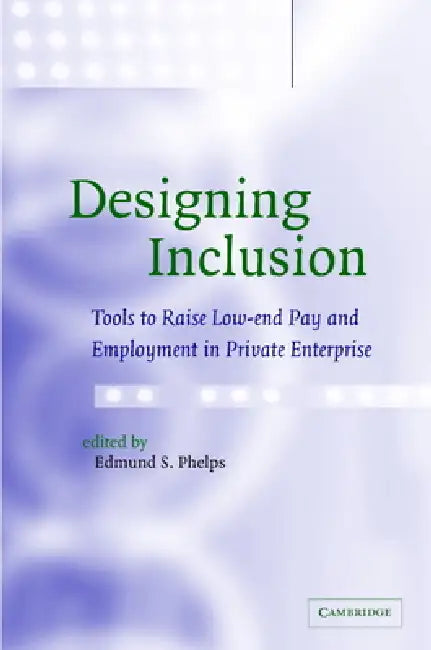 Designing Inclusion (English, Edmund Phelps | Edmund S. Phelps)