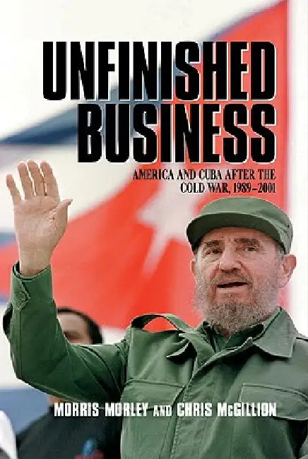 Unfinished Business (English, Morris H. Morley | Chris McGillion | Morley Morris)