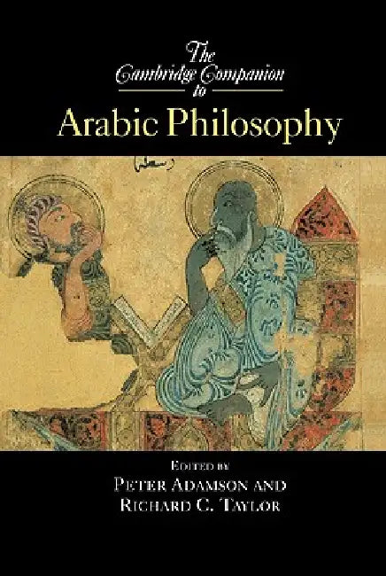 The Cambridge Companion to Arabic Philosophy (English, Peter Adamson | Richard Taylor | Richard C. Taylor)