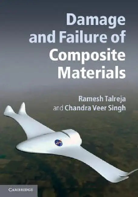 Damage and Failure of Composite Materials (English, Ramesh Talreja | Chandra Veer Singh)