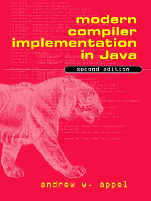 Modern Compiler Implementation in Java (English, Andrew W. Appel | Jens Palsberg)
