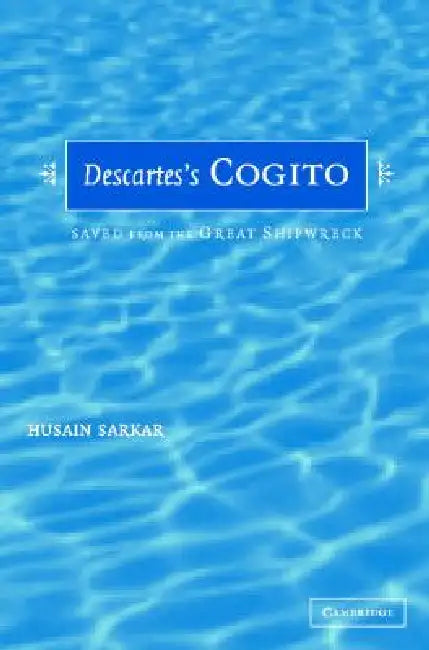 Descartes' Cogito (English, Husain Sarkar)