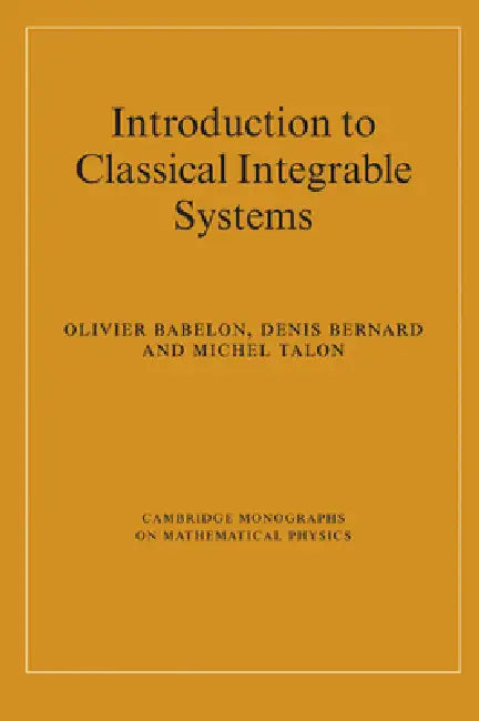 Introduction to Classical Integrable Systems (English, O. Babelon | D. Bernard | M. Talon)