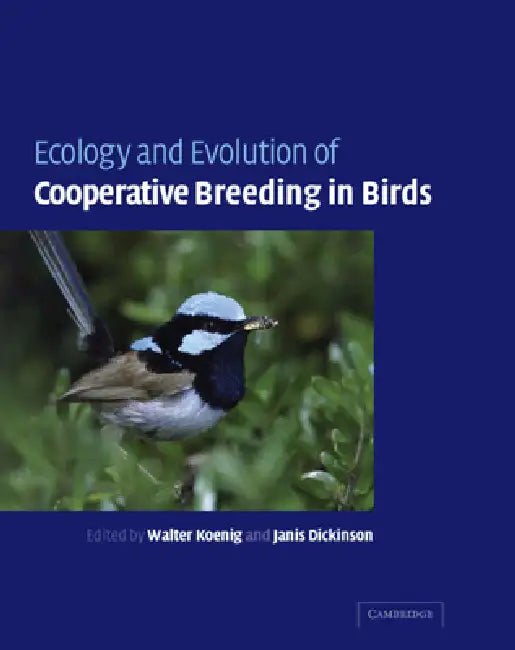 Ecology and Evolution of Cooperative Breeding in Birds (English, Walter D. Koenig | Janis L. Dickinson)