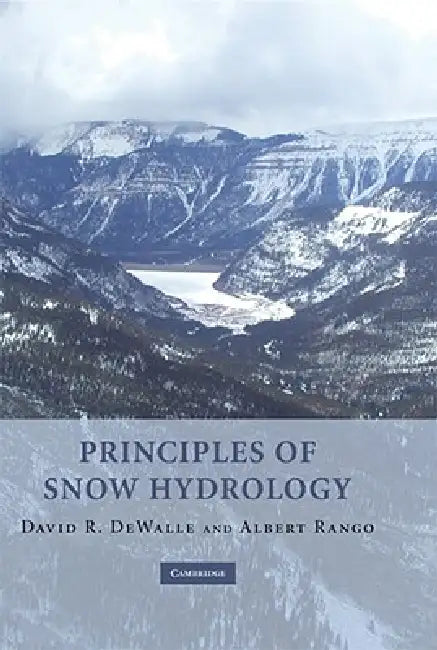 Principles of Snow Hydrology (English, David R. Dewalle | Albert Rango)