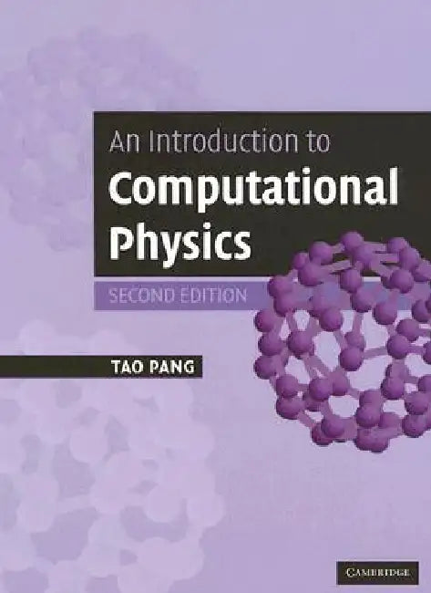 An Introduction to Computational Physics (English, Tao Pang)
