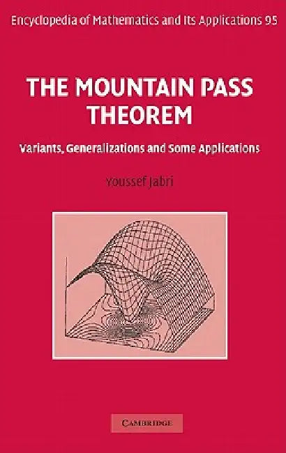 The Mountain Pass Theorem (English, Youssef Jabri | Joussef Jabri | G. -C Rota)