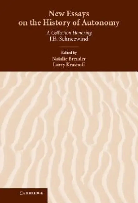 New Essays on the History of Autonomy (English, Natalie Brender | Larry Krasnoff | Natalie Brender)