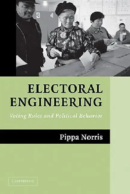 Electoral Engineering (English, Pippa Norris)