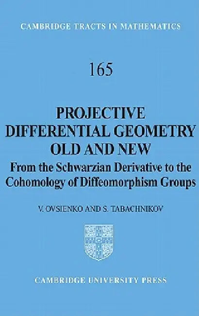 Projective Differential Geometry Old and New (English, Valentin Ovsienko | V. Ovsienko | S. Tabachnikov)