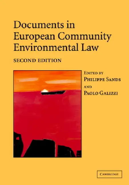 Documents in European Community Environmental Law (English, Philippe Sands)