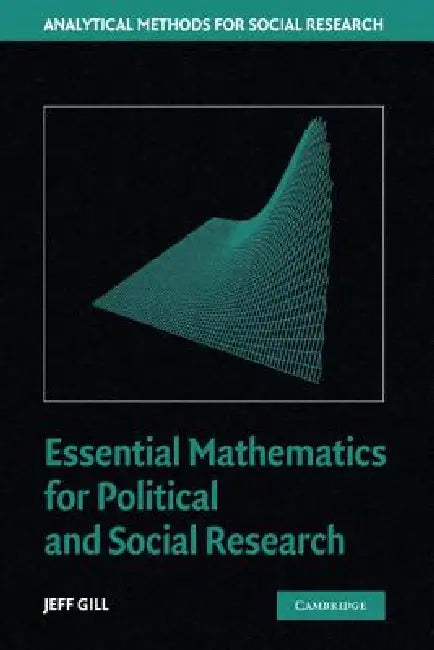 Essential Mathematics for Political and Social Research (English, Jeff Gill)