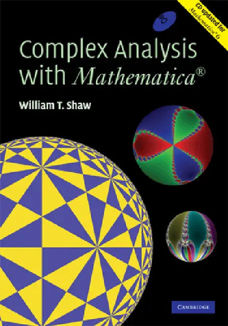 Complex Analysis with MATHEMATICA(R) [With CDROM] (English, William T. Shaw)