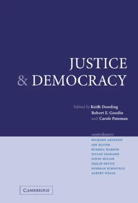 Justice and Democracy (English, Keith Dowding | Robert E. Goodin | Carole Pateman)