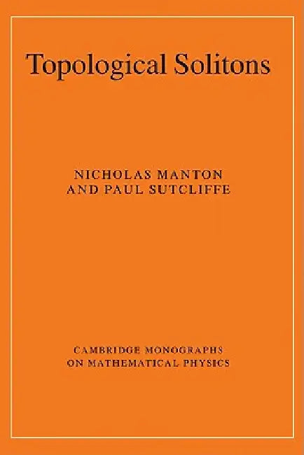 Topological Solitons (English, Nicholas Manton | Paul Sutcliffe)