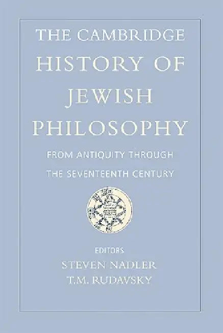 The Cambridge History of Jewish Philosophy (English, Steven Nadler | T. M. Rudavsky)