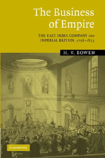 The Business of Empire (English, H. V. Bowen)