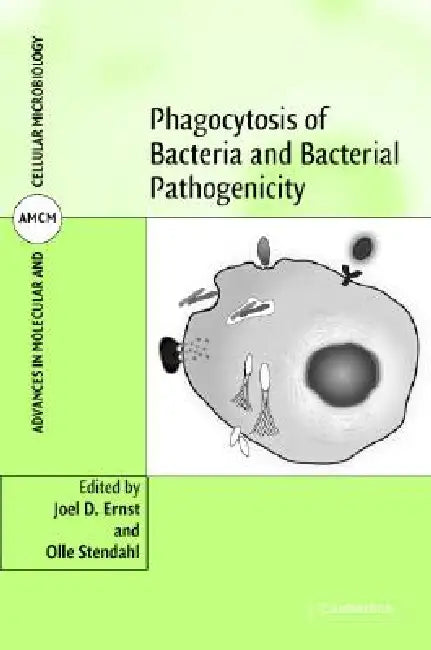 Phagocytosis of Bacteria and Bacterial Pathogenicity (English, Joel D. Ernst | Olle Stendahl)