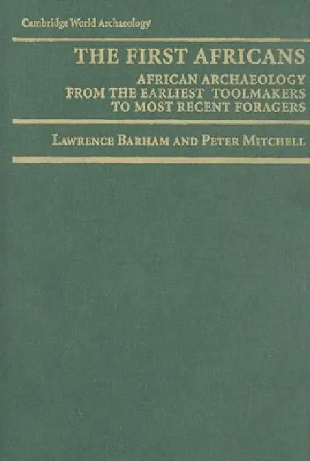 The First Africans (English, Lawrence Barham | Peter Mitchell)