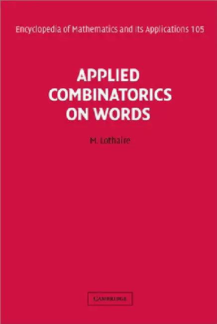 Applied Combinatorics on Words (English, M. Lothaire)