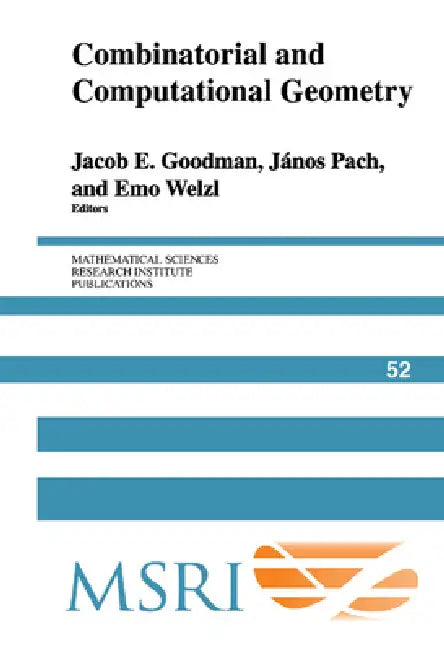Combinatorial and Computational Geometry (English, Jacob E. Goodman | Janos Pach | Emo Welzl)