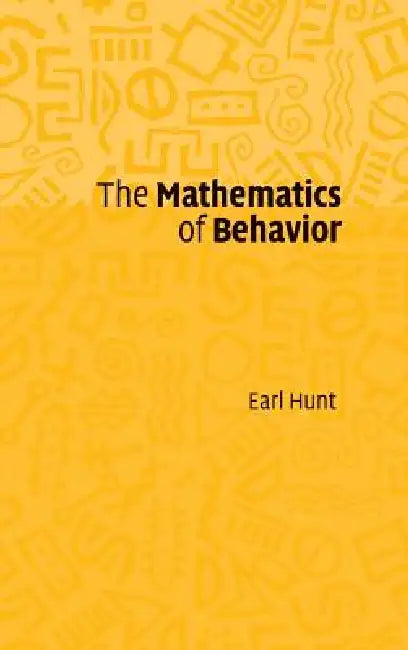 The Mathematics of Behavior (English, Earl Hunt)