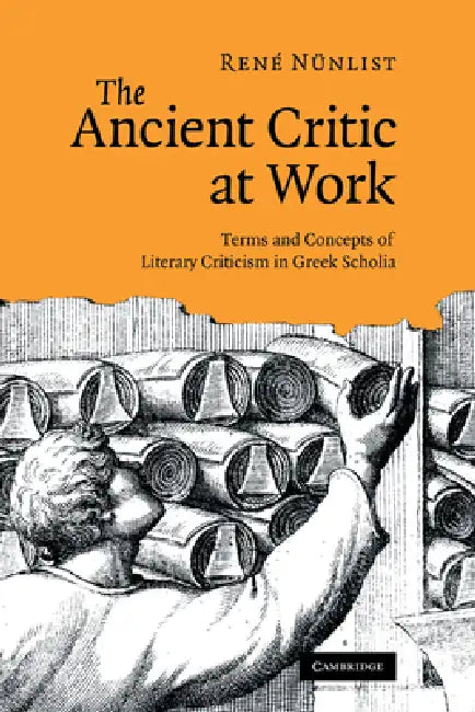 The Ancient Critic at Work (English, Rene Nunlist)