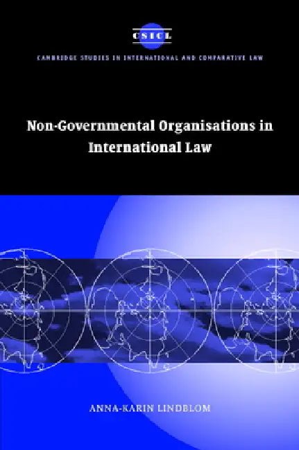 Non-Governmental Organisations in International Law (English, Anna-Karin Lindblom | James Crawford | John Bell)