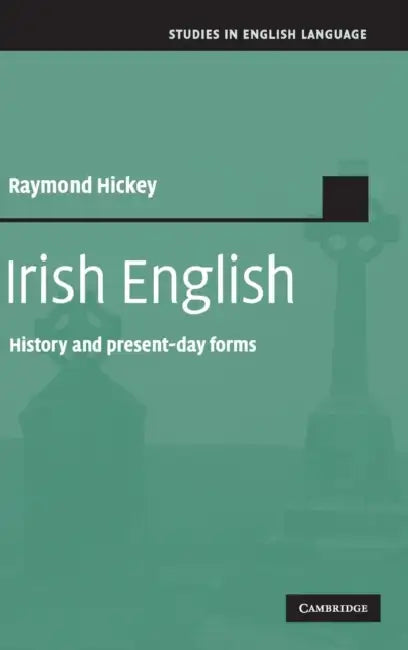 Irish English (English, Raymond Hickey)