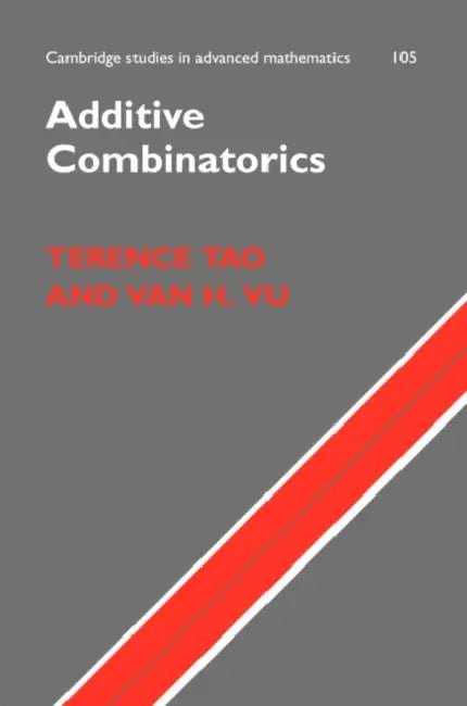 Additive Combinatorics (English, Terence Tao | Van Vu)