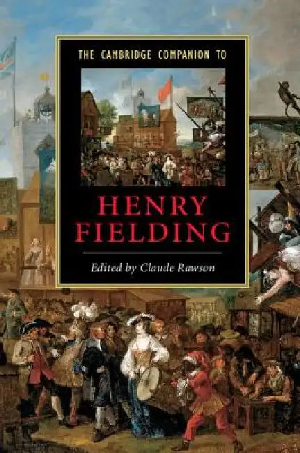 The Cambridge Companion to Henry Fielding (English, Claude Rawson)