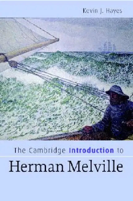 The Cambridge Introduction to Herman Melville (English, Kevin J. Hayes)